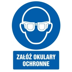 Tabliczka znak TDC Załóż okulary ochronne