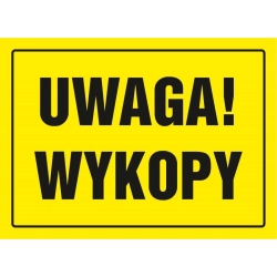 Tabliczka znak TDC Uwaga wykopy