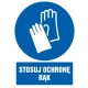 Tabliczka znak TDC Stosuj ochronę rąk