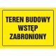 Tabliczka znak TDC Tablica budowlana TDC Teren budowy TDC wstęp zabroniony